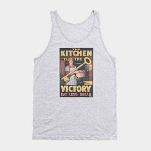 The Kitchen is the Key to Victory Tank Top